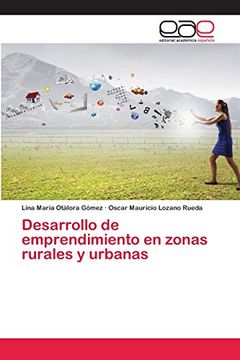 portada Desarrollo de Emprendimiento en Zonas Rurales y Urbanas (in Spanish)
