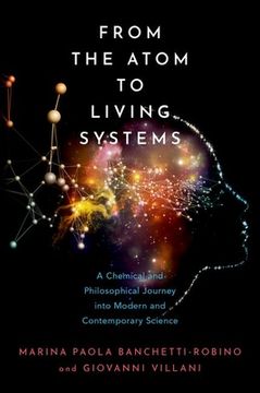 portada From the Atom to Living Systems: A Chemical and Philosophical Journey Into Modern and Contemporary Science (en Inglés)