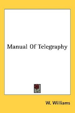portada manual of telegraphy (in English)