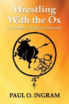 portada wrestling with the ox: a theology of religious experience (en Inglés)