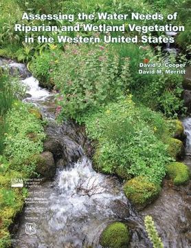 portada Assessing the Water Needs of Riparian and Wetland Vegetation in the Western United States