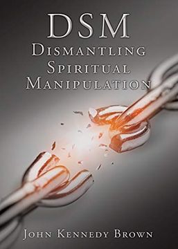 portada Dsm Dismantling Spiritual Manipulation (en Inglés)