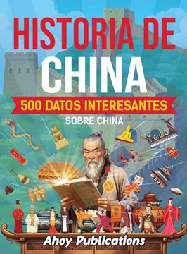 portada Historia de China: 500 datos interesantes sobre China