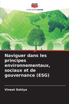 portada Naviguer dans les principes environnementaux, sociaux et de gouvernance (ESG) (en Francés)