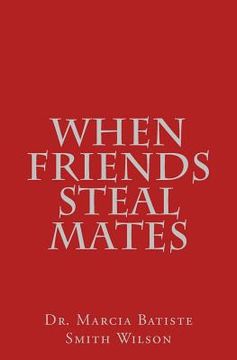 portada When Friends Steal Mates (en Inglés)