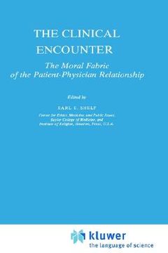 portada the clinical encounter: the moral fabric of the patient-physician relationship (en Inglés)