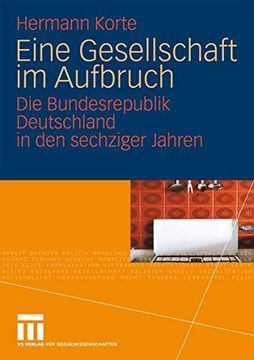 portada Eine Gesellschaft im Aufbruch: Die Bundesrepublik Deutschland in den Sechziger Jahren (en Alemán)