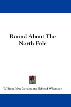 portada round about the north pole (en Inglés)