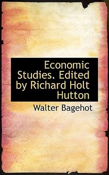 portada economic studies. edited by richard holt hutton (en Inglés)