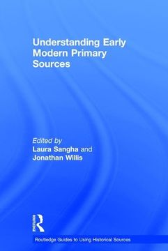 portada Understanding Early Modern Primary Sources (in English)