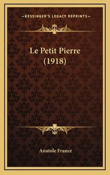 portada Le Petit Pierre (1918) (in French)