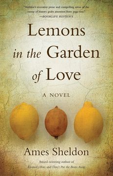 portada Lemons in the Garden of Love: A Novel (en Inglés)
