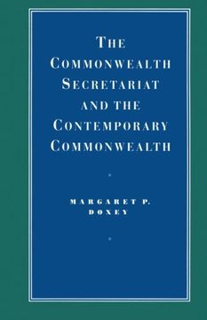 portada The Commonwealth Secretariat and the Contemporary Commonwealth (Cambridge Commonwealth Series)