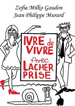 portada Ivre de Vivre Avec L‰Cher Prise (en Francés)