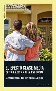 portada El Efecto Clase Media (in Spanish)