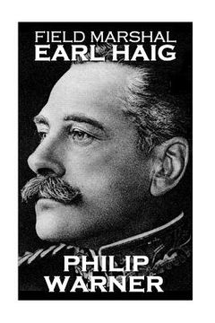 portada Phillip Warner - Field Marshal Earl Haig (in English)