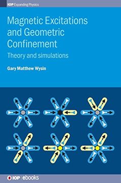 portada Magnetic Excitations and Geometric Confinement: Theory and Simulations (Iop Expanding Physics) (in English)