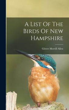 portada A List Of The Birds Of New Hampshire (en Inglés)