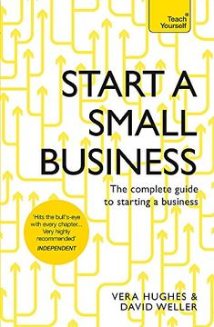 portada Start a Small Business: The Complete Guide to Starting a Business (Teach Yourself) 
