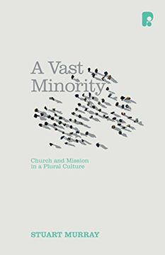 portada A Vast Minority: Church and Mission in a Plural Culture