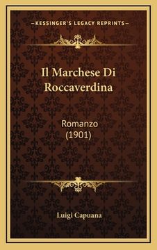 portada Il Marchese Di Roccaverdina: Romanzo (1901) (in Italian)