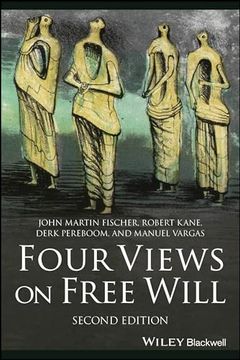 portada Four Views on Free Will (Great Debates in Philosophy) (en Inglés)