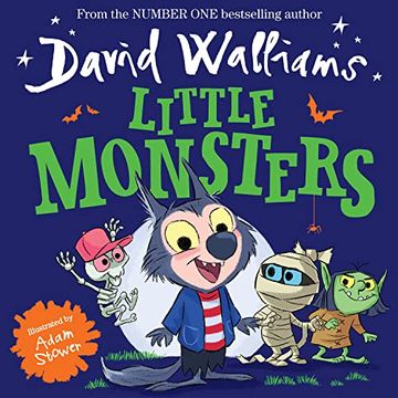 portada Little Monsters: A Funny Illustrated Children? S Picture Book From Number-One Bestselling Author David Walliams? Perfect for Halloween!
