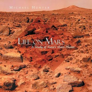 portada life on mars: a study of nasa's mars photos (en Inglés)