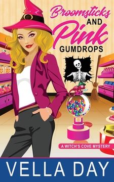 portada Broomsticks and Pink Gumdrops: A Paranormal Cozy Mystery