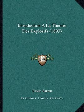 portada Introduction A La Theorie Des Explosifs (1893) (in French)