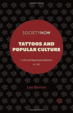 portada Tattoos and Popular Culture: Cultural Representations in ink (Societynow) (en Inglés)