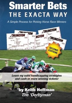 portada Smarter Bets - The Exacta Way: A Simple Process to Winning on Horse Racing (in English)