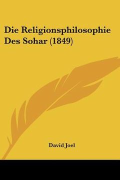 portada Die Religionsphilosophie Des Sohar (1849) (en Alemán)