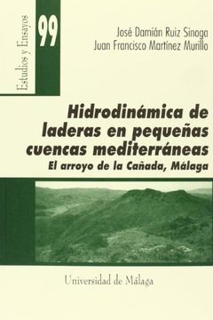 portada Hidrodinámica de laderas en pequeñas cuencas mediterráneas (Estudios y Ensayos)