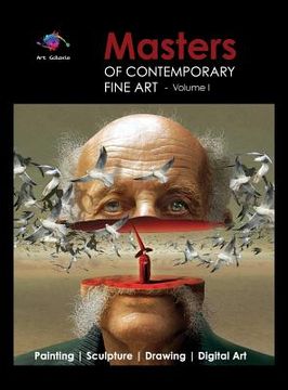portada Masters of Contemporary Fine Art Book Collection - Volume 1 (Painting, Sculpture, Drawing, Digital Art) by Art Galaxie (en Inglés)