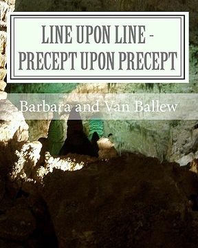 portada line upon line - precept upon precept (en Inglés)