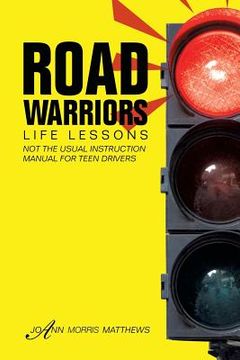 portada Road Warriors: Life Lessons (en Inglés)