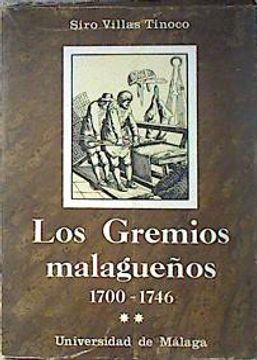 portada Los Gremios Malagueños 1700-1746 Tomo ii