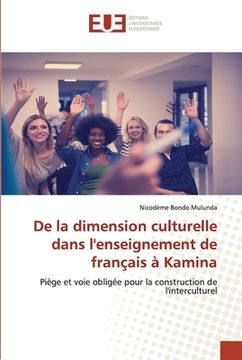 portada De la dimension culturelle dans l'enseignement de français à Kamina (en Francés)