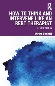 portada How to Think and Intervene Like an Rebt Therapist (en Inglés)