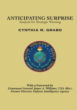 portada Anticipating Surprise: Analysis for Strategic Warning 