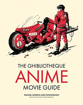 portada The Ghibliotheque Guide to Anime: The Essential Guide to Japanese Animated Cinema (en Inglés)
