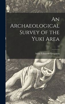 portada An Archaeological Survey of the Yuki Area; 12 (in English)