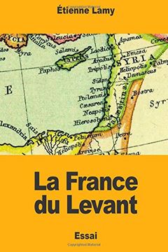 portada La France du Levant