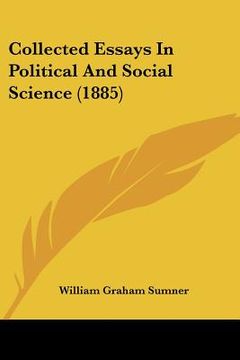 portada collected essays in political and social science (1885) (en Inglés)