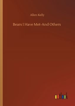 portada Bears I Have Met-And Others (en Inglés)