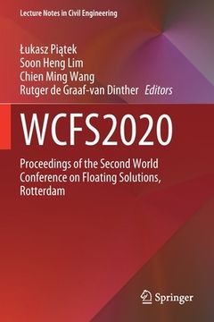 portada Wcfs2020: Proceedings of the Second World Conference on Floating Solutions, Rotterdam (en Inglés)