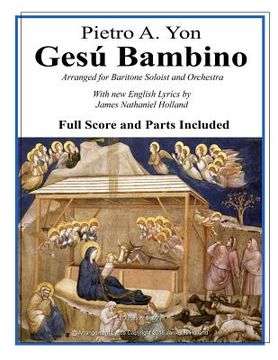 portada Gesu Bambino: Arranged for Baritone Soloist and Orchestra with New English Lyrics (en Inglés)