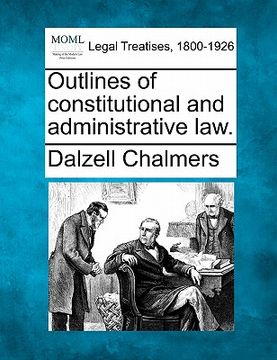 portada outlines of constitutional and administrative law. (in English)