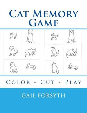 portada Cat Memory Game: Color - Cut - Play (en Inglés)
